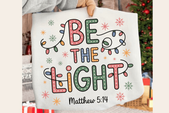 Be The Light – Christian Christmas T-Shirt